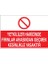 Yetkili Harici Fırın Arası Geçmek Yasak Yapışkanlı Sticker 35X50 cm 1