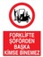 Forklifte Şöförden Başka Kimse Binemez İş Güvenliği Yapışkanlı Sticker 50X65 cm 1