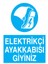 Elektrikçi Ayakkabısı Giyiniz İş Güvenliği Yapışkanlı Sticker 15X25 cm 1