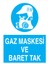 Gaz Maskesi ve Baret Tak İş Güvenliği Yapışkanlı Sticker 25X35 cm 1
