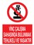 Vinç Çalışma Sahasında Bulunmak Tehlikeli ve Yasaktır Yapışkanlı Sticker 50X65 cm 1