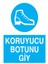 Koruyucu Botunu Giy İş Güvenliği Yapışkanlı Sticker 25X35 cm 1