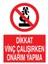 Dikkat Vinç Çalışırken Onarım Yapma İş Güvenliği Yapışkanlı Sticker 35X50 cm 1