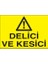 Delici ve Kesici Yapışkanlı Sticker 15X25 cm 1