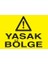 Yasak Bölge Yapışkanlı Sticker 35X50 cm 1