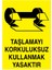 Taşlamayı Korkuluksuz Kullanmak Yasaktır İş Güvenliği Yapışkanlı Sticker 35X50 cm 1