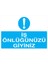 Iş Önlüğünüzü Giyiniz İş Güvenliği Yapışkanlı Sticker 35X50 cm 1