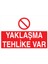 Yaklaşma Tehlike Var İş Güvenliği Yapışkanlı Sticker 25X35 cm 1
