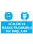 Gözlük ve Maske Takmadan Işe Başlama Yapışkanlı Sticker 50X65 cm 1