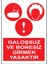 Esinti Reklam Galoşsuz ve Bonesiz Girmek Yasaktır Yapışkanlı Sticker 25X35 cm 1