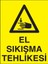 El Sıkışma Tehlikesi Yapışkanlı Sticker 25X35 cm 1