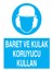 Baret ve Kulak Koruyucu Kullan İş Güvenliği Yapışkanlı Sticker 50X65 cm 1