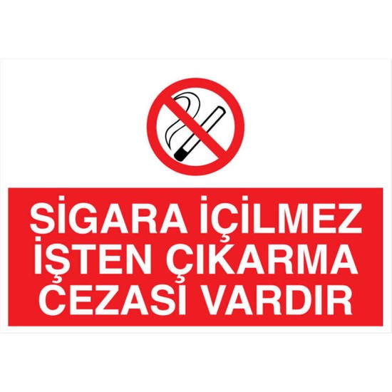 Esinti Reklam Sigara Içilmez Işten Çıkarma Ceza Vardır Fiyatı