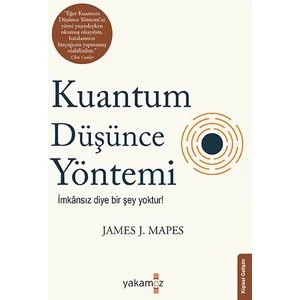 Kuantum Düşünce Yöntemi - James J. Mapes