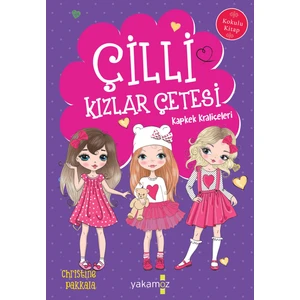 Çilli Kızlar Çetesi / Kapkek Kraliçeleri - Christine Pakkala