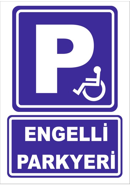 Engelli Park Yeri Levhası