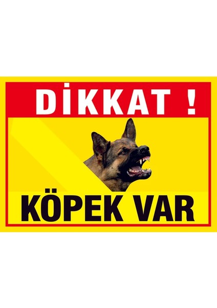 Dikkat ! Köpek Var 3 mm Dekota Uyarı Levhası 17X25 cm