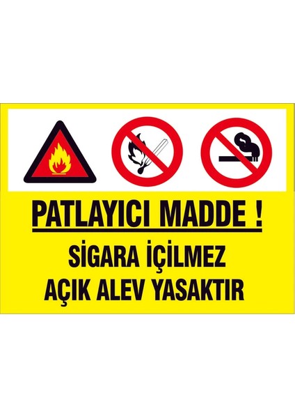 (Sgara Içilmez. Açıkalev Yasktır) Uyarı Levhası 3 mm Dekota Uyarı Levhası 17.5X25 cm