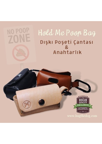 Hug The Dog- Hold Me Poop Bag - Dışkı Poşeti Çantası & Anahtarlık