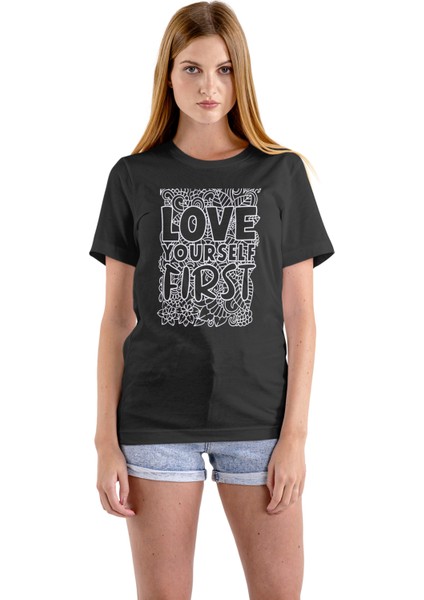 Love Yourself First Baskılı Kadın Tişört Siyah