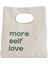 % 100 Pamuk Mini Kanvas " More Self Love " Bez Çanta / Tote Bag 4