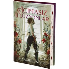 Acımasız  İllüzyonlar - Ciltli - Margie Fuston