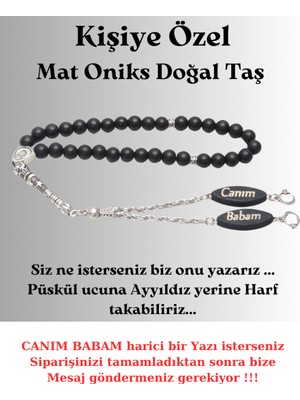 Tesbih Sakarya - Canım Babam - Yazılı Mat Oniks Doğal Taş Tesbih