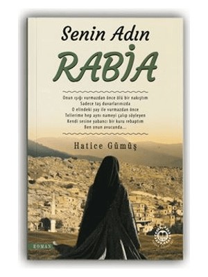 Senin Adın Rabia - Hatice Gümüş
