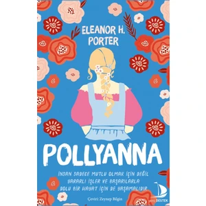 Pollyanna - Eleanor H. Porter