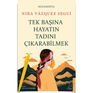 Tek Başına Hayatın Tadını Çıkarabilmek - Nika Vazquez Segui + Alfa Moda Kalem