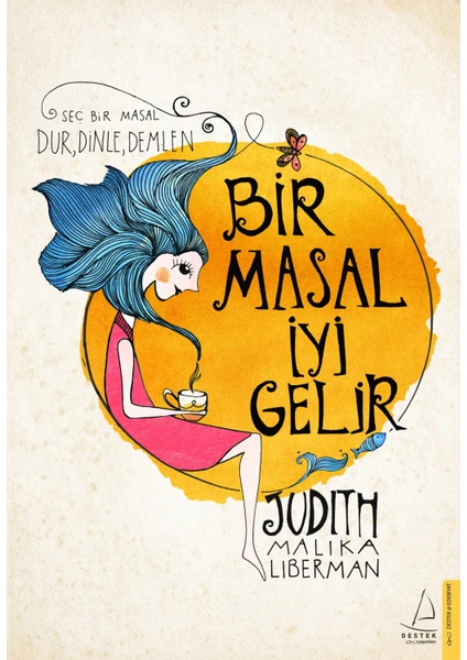 Bir Masal İyi Gelir - Judith Malika Liberman