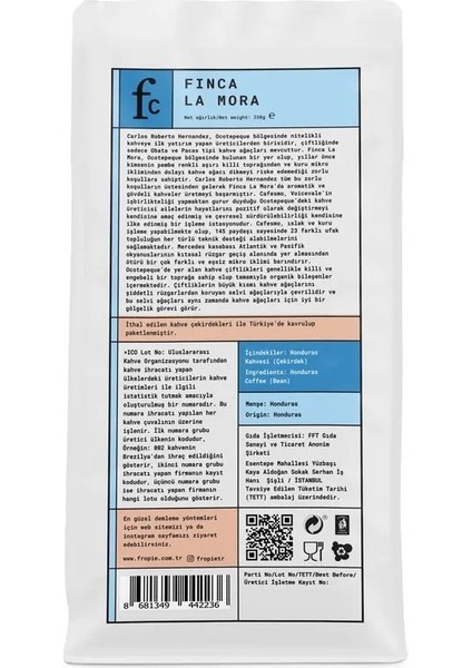 Finca La Mora - Honduras - Kavrulmuş Nitelikli Kahve Çekirdeği - 250 g