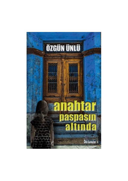 Anahtar Paspasın Altında - Özgün Ünlü