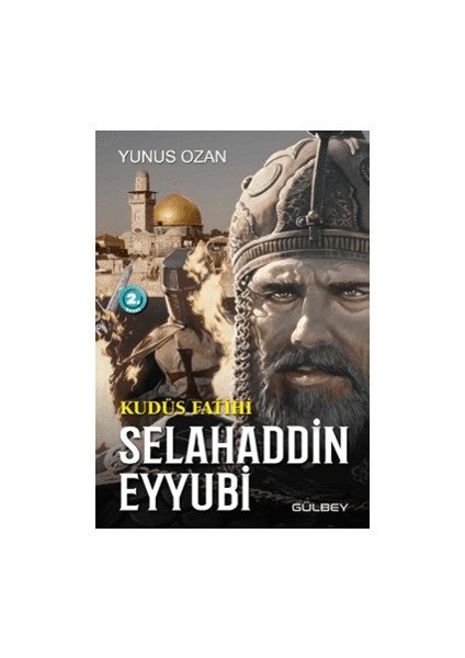 Kudüs Fatihi Selahaddin Eyyubi - Yunus Ozan