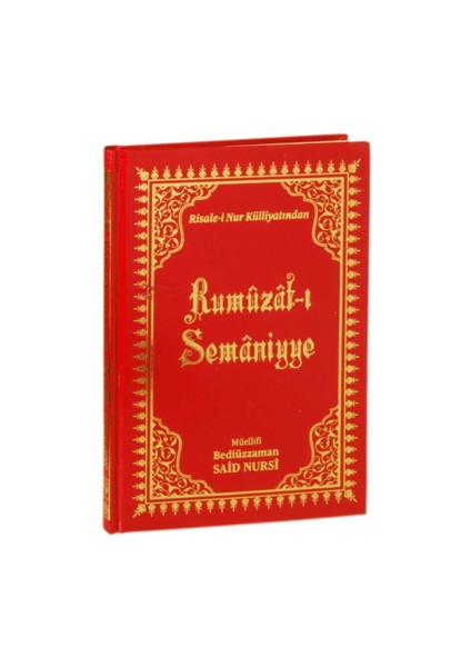 Risale-i Nur Külliyatından Rumuzat-i Semaniyye (Ciltli) - Bediüzzaman Said Nursi