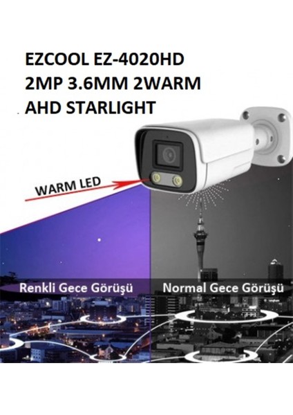 EZCOOL EZ-4020HD 2MP 3.6MM 2WARM AHD RENKLİ GECE GÖRÜŞÜ