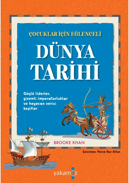 Çocuklar Için Eğlenceli Dünya Tarihi - Brooke Khan