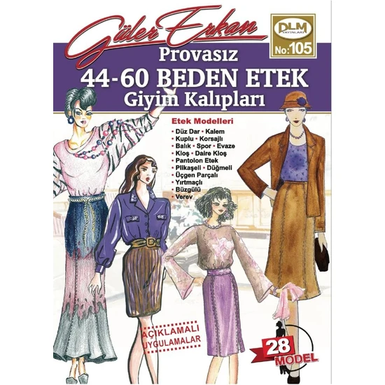 Güler Erkan Provasız 44-60 Beden Etek Giyim Kalıpları No:105 2024