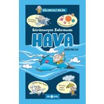 Görünmeyen Kahraman Hava - Eğlenceli Bilim