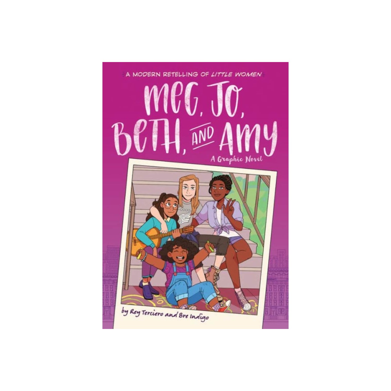 Meg, Jo, Beth, and Amy: A Graphic Novel - Rey Terciero Kitabı