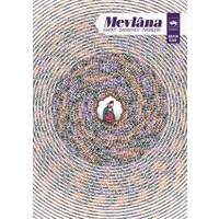 Mevlana - Hayatı, Şahsiyeti, Fikirleri