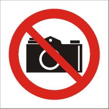 İzmir Serigafi Fotoğraf Çekilmesi Yasak 2.6 mm PVC Yönlendirme Levhası 12 x 12 cm