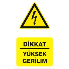 İzmir Serigrafi Dikkat Yüksek Gerilim (Kendinden Yapışkanlı Etiket) 15 x 25 cm