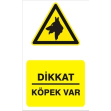 İzmir Serigrafi Dikkat Köpek Var (Kendinden Yapışkanlı Etiket) 15 x 25 cm