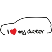 Sticker Fabrikası I Love My Duster Sticker 00669