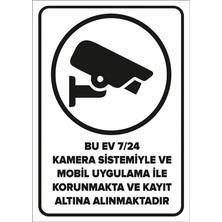 Mıgnatıs - Bu Ev 7/24 Kamera Sistemiyle Kayıt Altına Alınmaktadır Levhası - Sac Malzeme 25 x 35 cm
