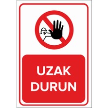 Mıgnatıs - Uzak Durun Levhası - Sac Malzeme 25 x 35 cm