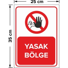 Mıgnatıs - Yasak Bölge Levhası - Sac Malzeme 25 x 35 cm