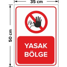 Mıgnatıs - Yasak Bölge Levhası - Sac Malzeme 35 x 50 cm