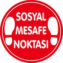 Burada Reklam Ajans Medikal 30x30 cm   ve Pandemi Için Folyo Baskı Laminasyonlu Etiket Sosyal Mesafe Noktası